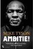 Ambitie! Mike Tyson en Larry Sloman online kopen